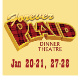Forever Plaid, Jan 20-21; 27-28