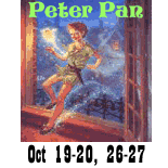 Peter Pan, Oct 19-20; 26-27