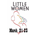 Little Women, Mar 21-23